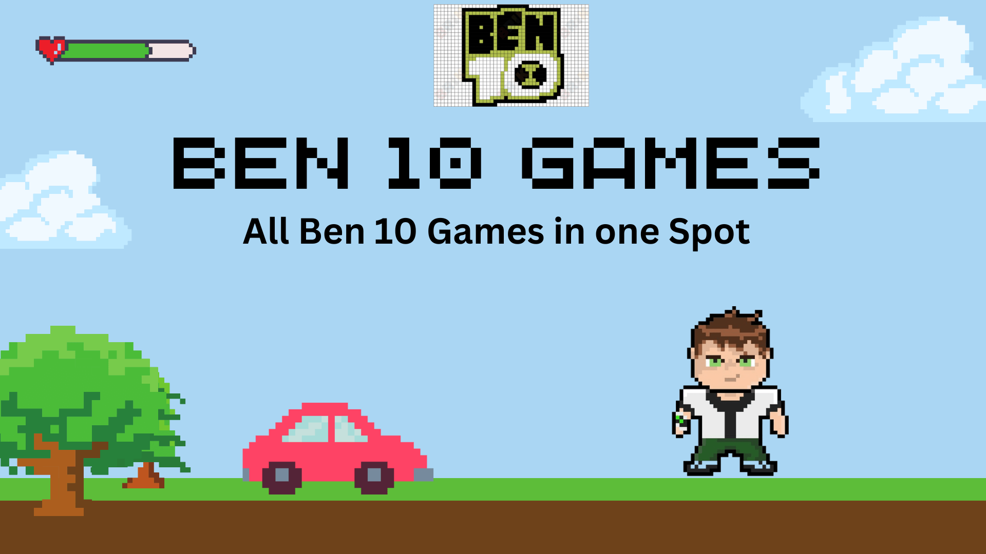 Best Ben 10 Games for 2024